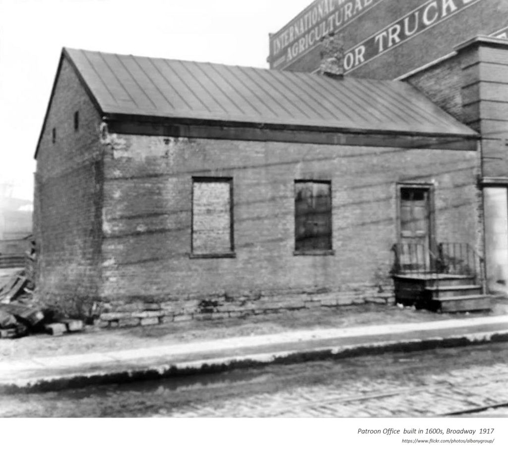 A 1917 photograph of the remains of the Patroon's Office, now adjoined by the International Harvester distributorship.