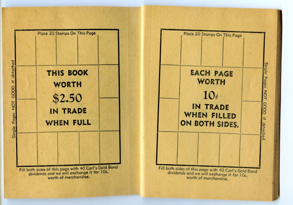 Internal page for a book of stamps, with guidelines showing where to paste the stamps. "Place 20 stamps on this page." "Single pages not good if detached." "Fill both sides of this page with 40 Carl's Gold Bond dividents and we will exchange it for 10c. worth of merchandise."